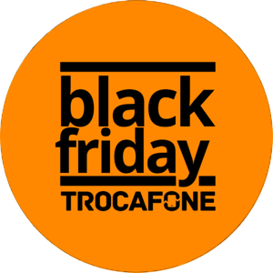 Celulares na BLACK FRIDAY TROCAFONE